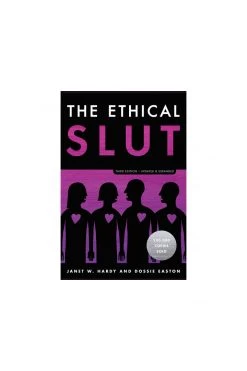 Entrenue Accessories Ethical Slut: A Practical Guide To Polyamory, Open Relationships & Other Adventures